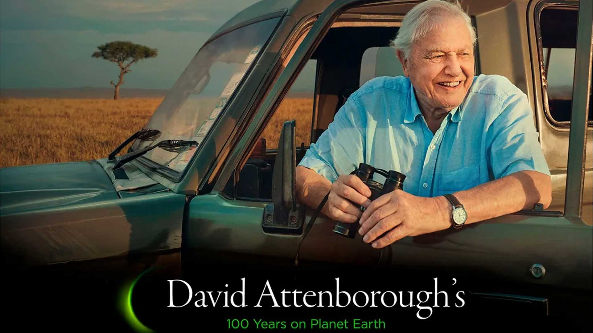 DAVID ATTENBOROUGH’S 100 YEAR SON PLANET EARTH