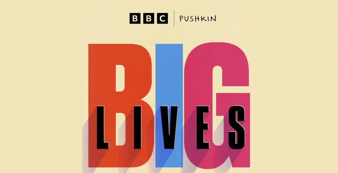 Big Lives